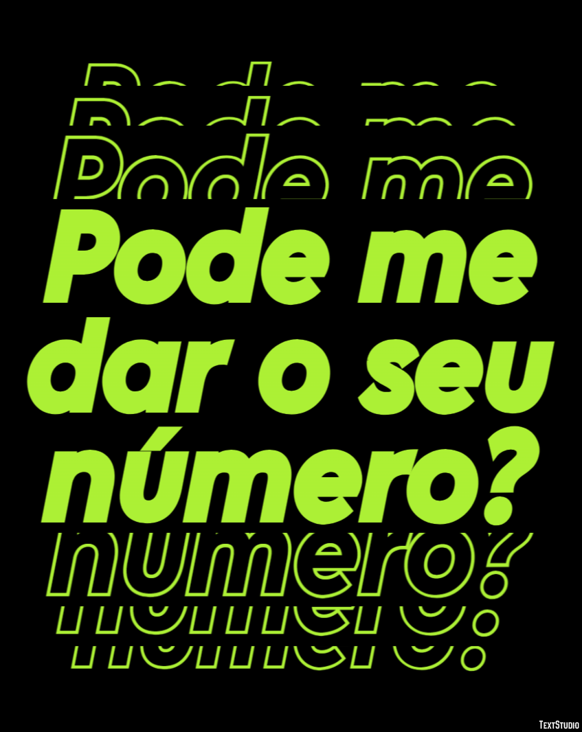 Pode me dar o seu número? Efeito do texto