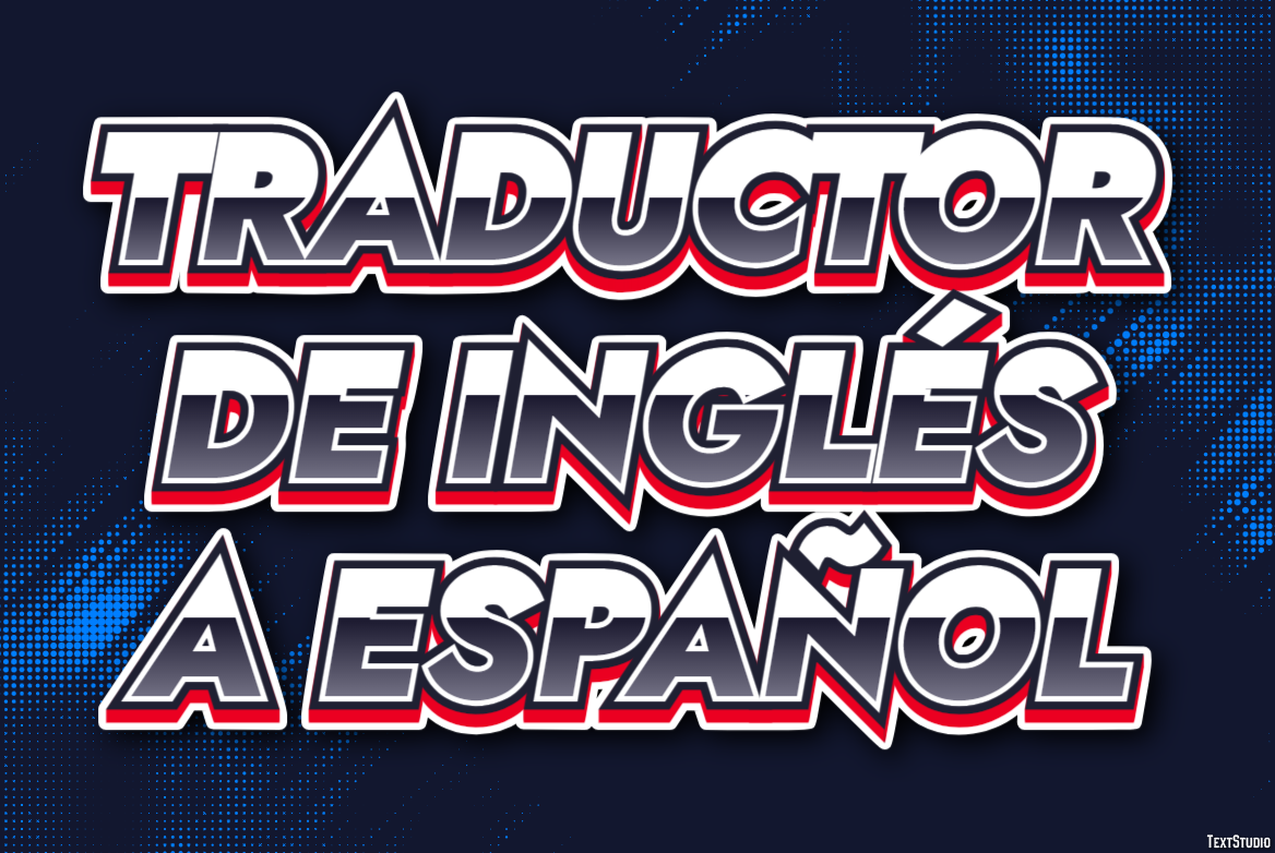 Traductor De Inglés A Español Tekst effect