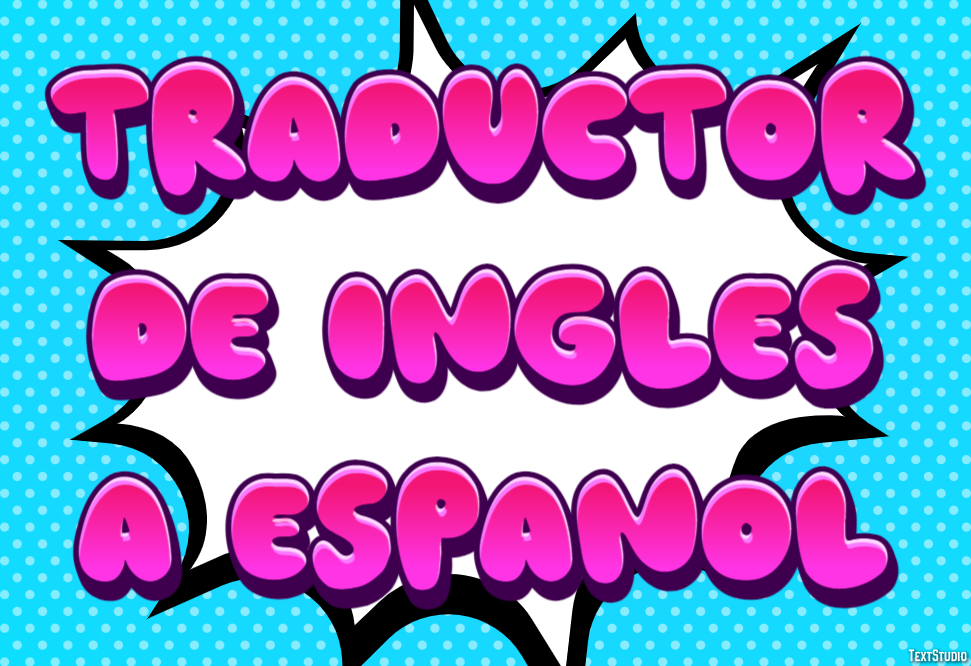 Traductor De Inglés A Español Tekst effect