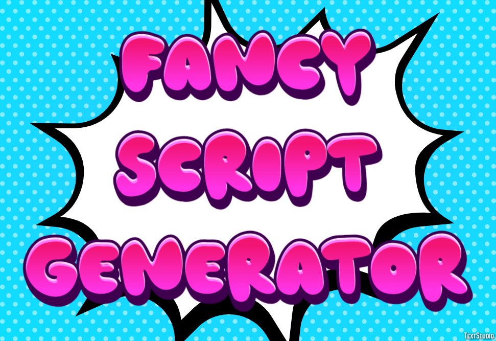 Fancy Script Generator Texteffekt