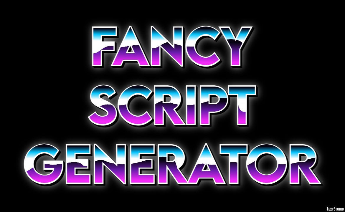Fancy Script Generator Texteffekt