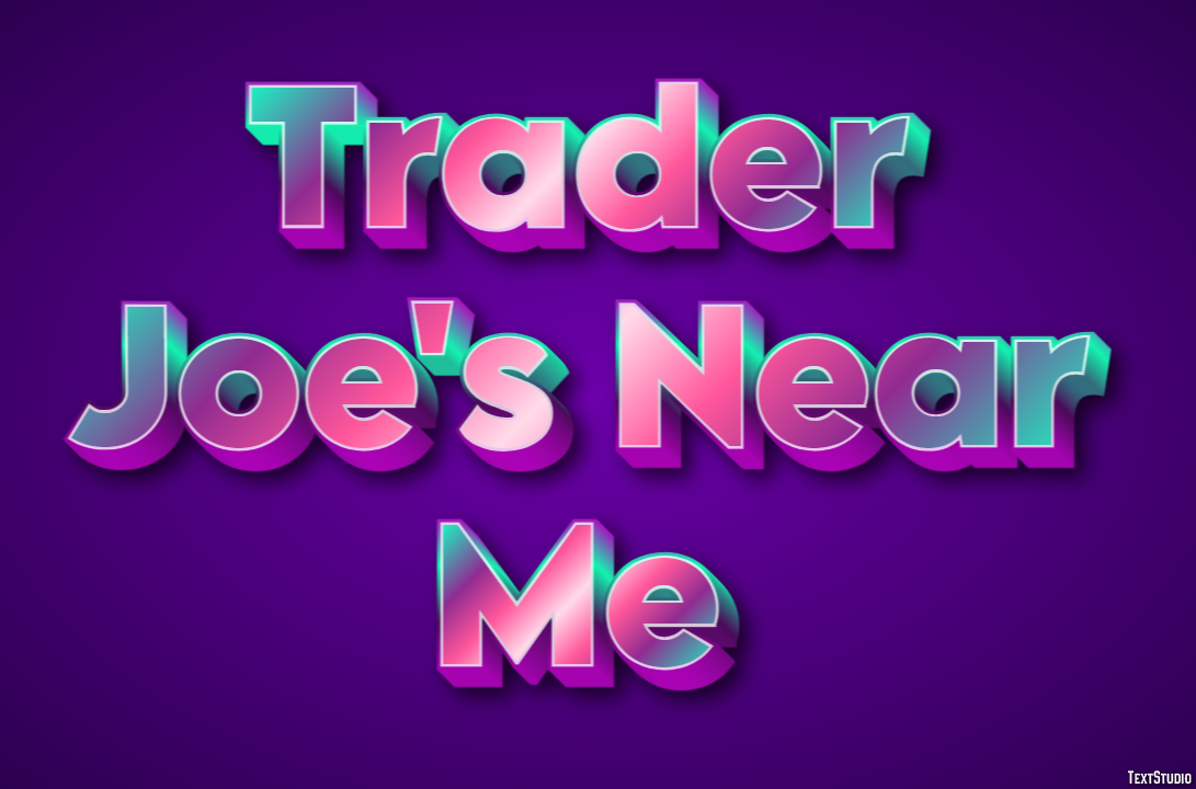 Trader Joe's Near Me Tekst effect