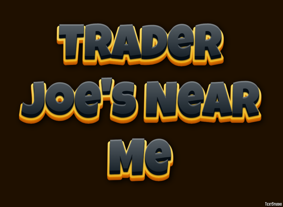 Trader Joe's Near Me Tekst effect