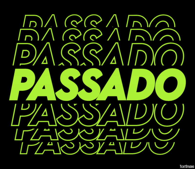 Passado Text Effect