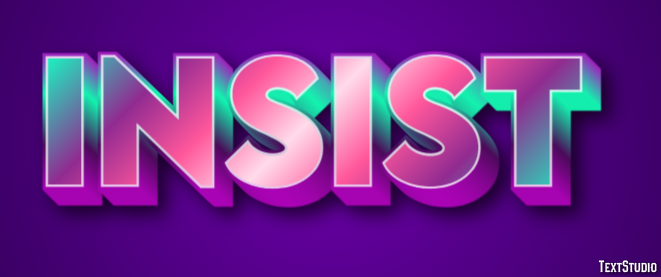 Insist Text Effect