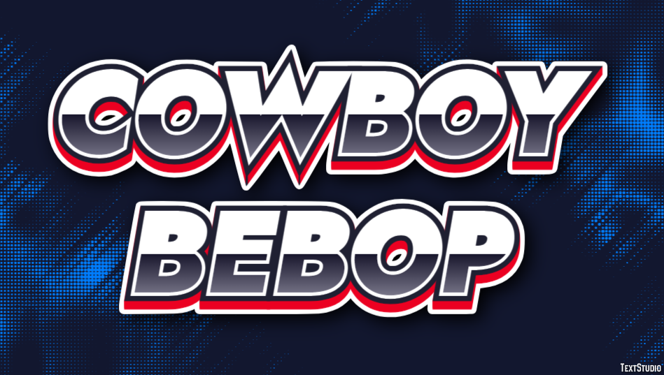 Cowboy Bebop Text effect