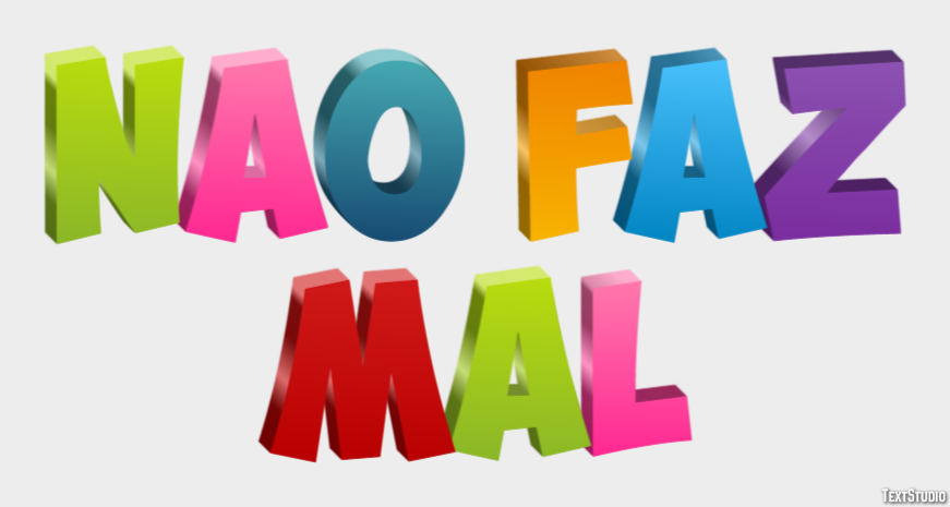 Não faz mal Efeito do texto