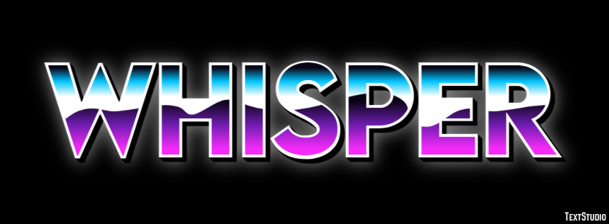 Whisper Texteffekt
