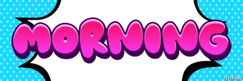 Morning Text effect
