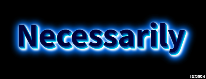 Necessarily Text Effect