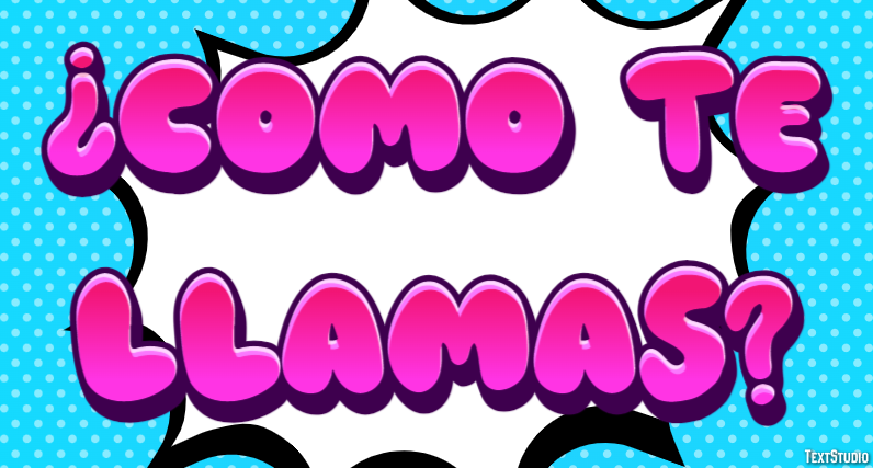 ¿Cómo te llamas? Effet de Texte