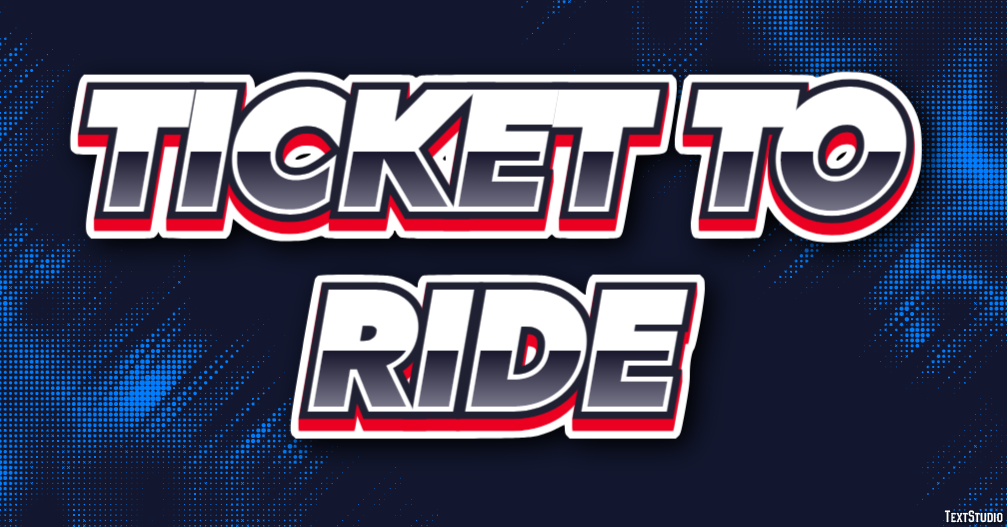 Ticket to Ride Effet de Texte