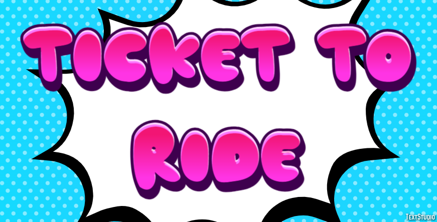 Ticket to Ride Effet de Texte