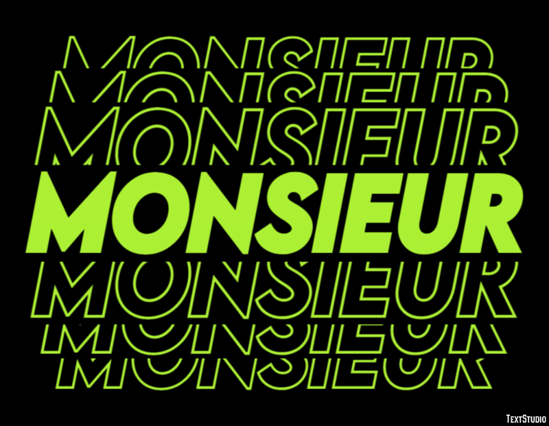 Monsieur Text Effect