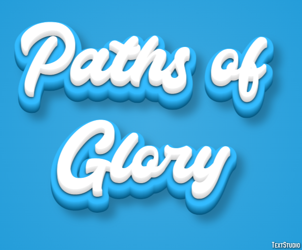 Paths of Glory Text effect