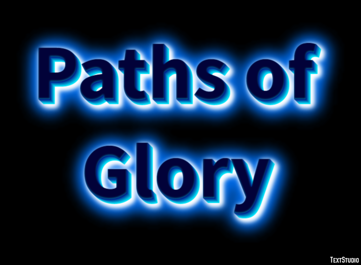 Paths of Glory Text effect