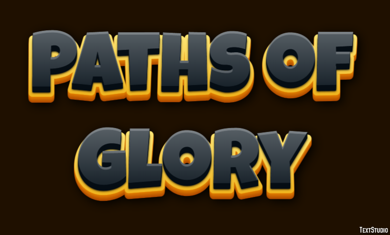 Paths of Glory Text Effect