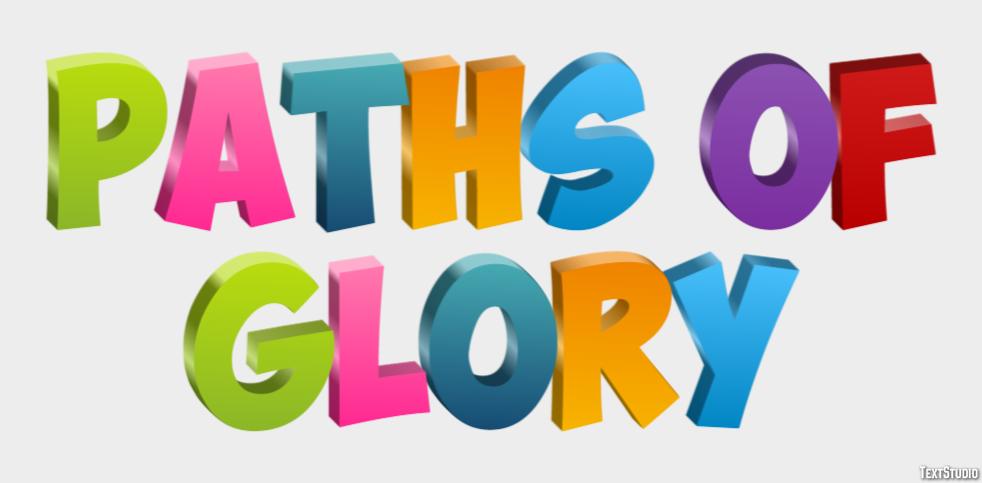 Paths of Glory Text effect
