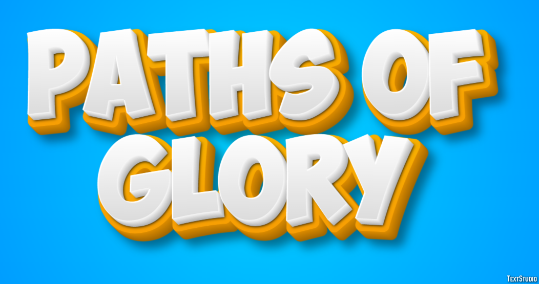 Paths of Glory Text Effect