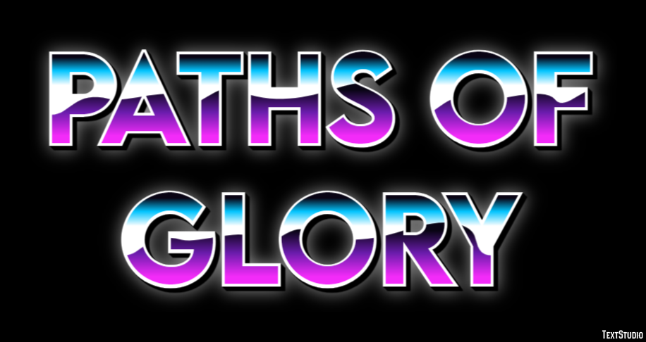 Paths of Glory Text Effect