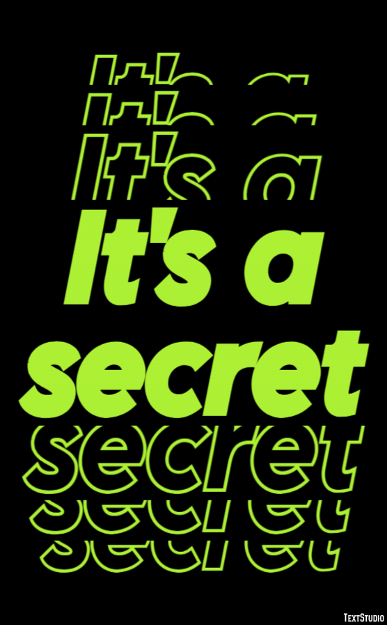 It's a secret Text effect