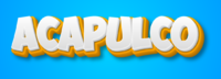 Acapulco Metin efekti