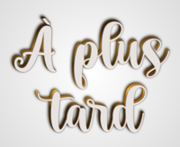 À plus tard Effet de texte