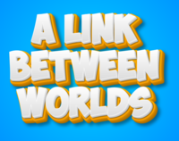 A Link Between Worlds テキスト効果