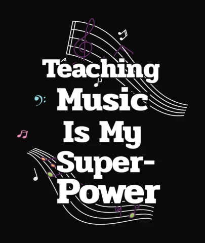Teaching Music Is My Super Power T-Shirt Template