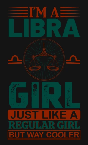 I'm A Libra Girl Zodiac Sign T-Shirt Design Template