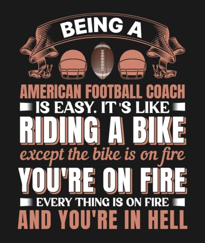 Being A American Football Coach Is Easy Poster Design Template