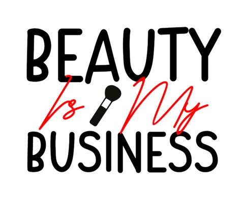 Beauty Is My Business Makeup T-Shirt Design Template