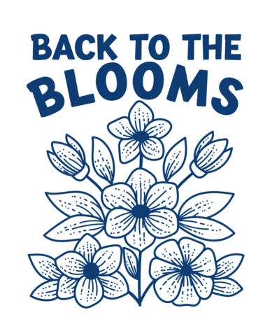 Floral Design Template for T-Shirt with Back to The Blooms Graphic