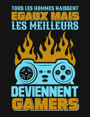 Les Meilleurs Deviennent Gamers T-Shirt Design Template