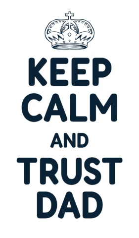 Keep calm and trust dad plantilla de diseño tipográfico
