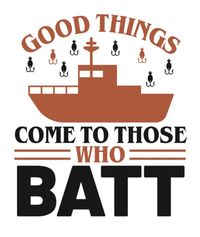 Vintage Nautical Design Template: 'Good Things Come to Those Who Batt'