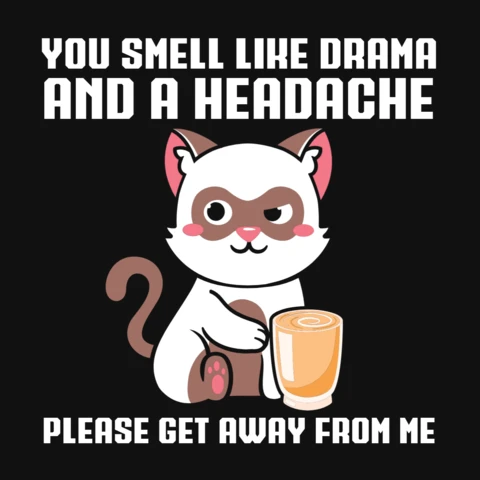 You Smell Like Drama Cute Kitten T-Shirt Template