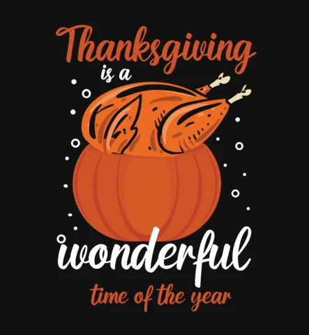 Thanksgiving Is A Wonderful Time T-Shirt Design