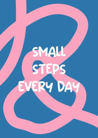 Small Steps Every Day Abstract Printable Poster