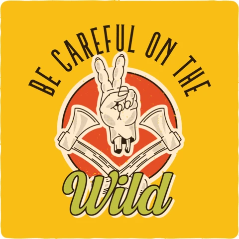 Seien Sie vorsichtig mit der wilden T-Shirt-Design-Vorlage