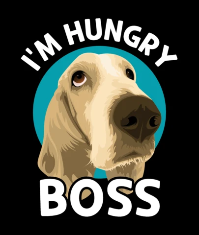Perro hambriento 'tengo hambre jefe' plantilla de diseño de camiseta divertida para mascotas