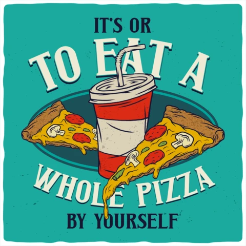 Funny Pizza Quote T-shirt Design Template