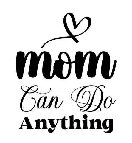 Mom Can Do Anything T-Shirt Design Template