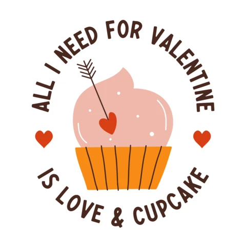 All I Need for Valentine Is Love and Cupcake Logo Template Design