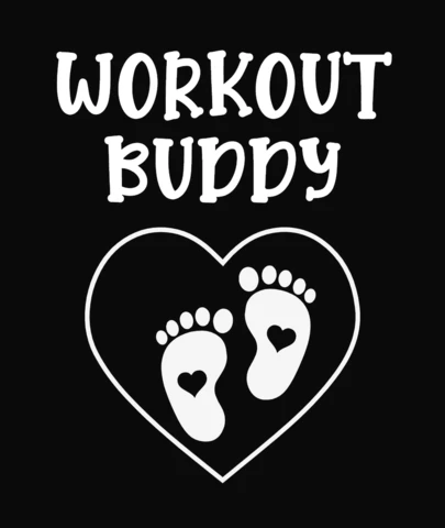 Workout Buddy Pregnancy T-Shirt Design Template