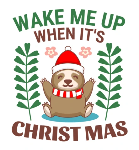 Wake Me Up When Its Christmas Sloth T-Shirt Design Template