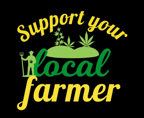 Support Your Local Farmer Weed T-shirt Design Template