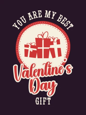 You Are My Best Valentines Day Gift T-shirt Template Design