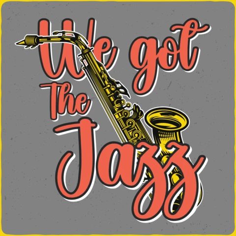 We Got The Jazz Music Retro T-Shirt Template