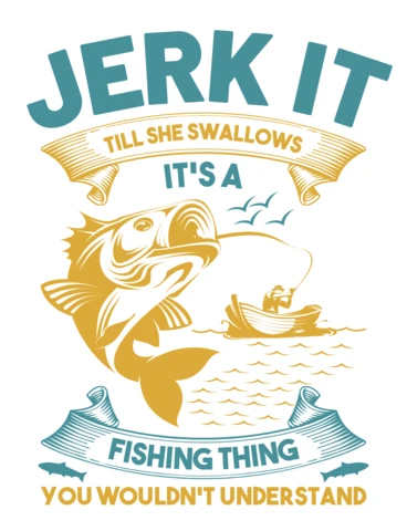 Vintage Fishing Humor Design Template: 'Jerk It' Graphic for T-Shirts